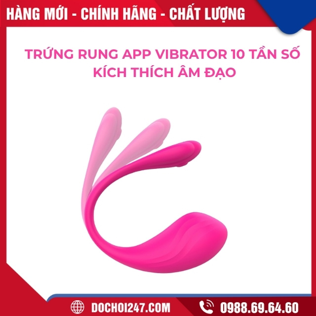 Giới Thiệu Về Trứng Rung App Vibrator 10 Tần Số
