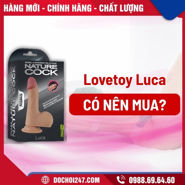 Có nên mua dương vật giả Lovetoy Luca không?